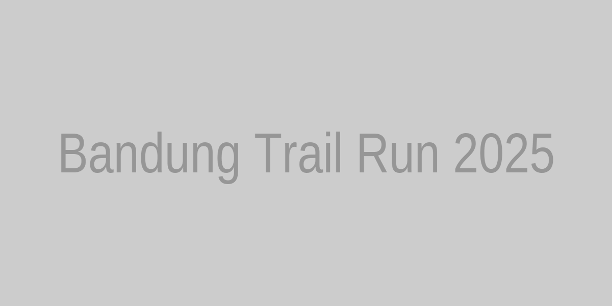 Bandung Trail Run 2025