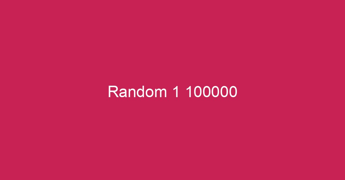 random-1-100000-random-number-between-1-and-100000