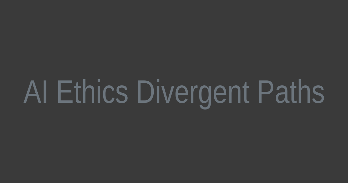 AI Ethics: Divergent Paths in the Race for Responsible Innovation
