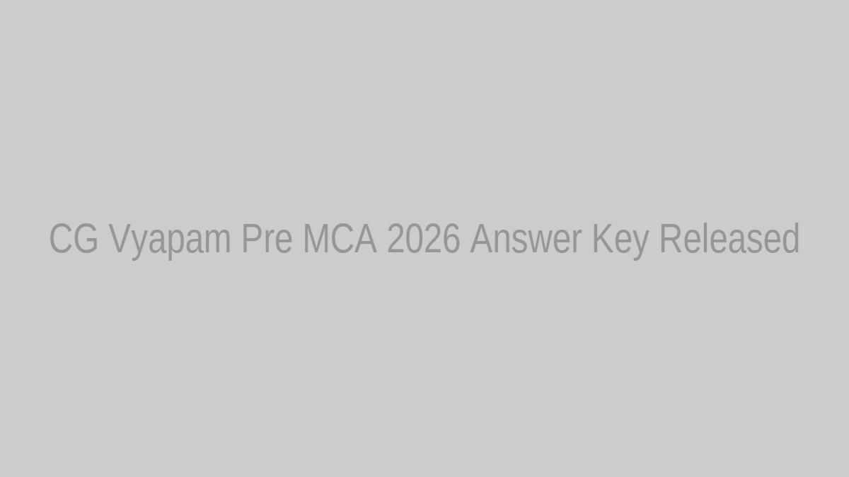 CG Vyapam Pre MCA 2026 Answer Key Banner