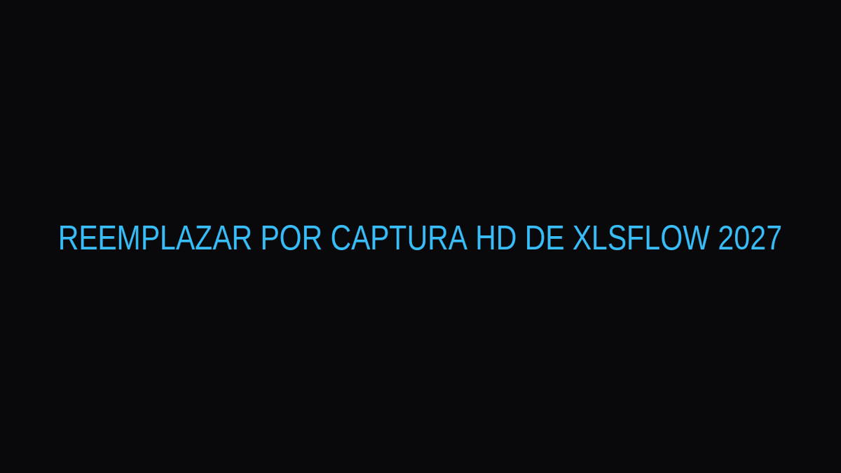 Interfaz de xlsFlow 2027