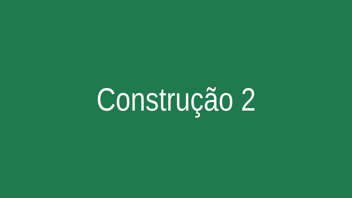 Construção 2