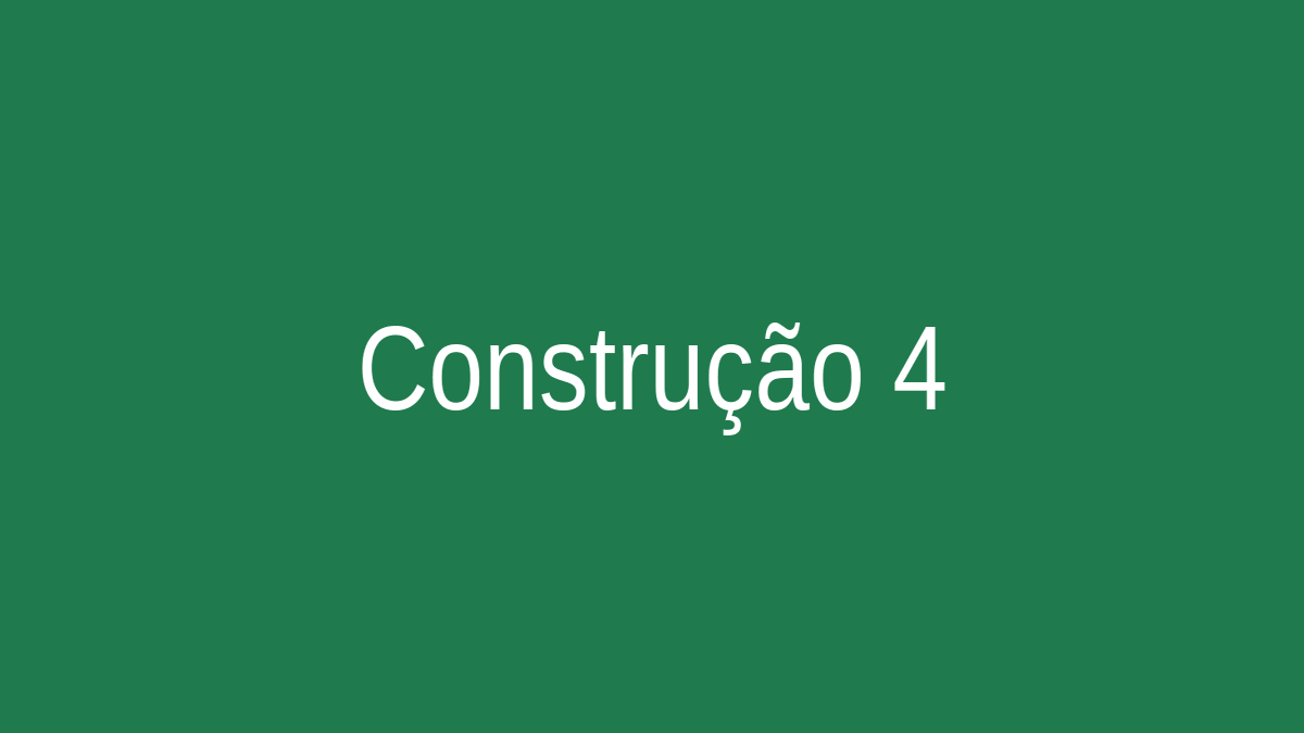 Construção 4