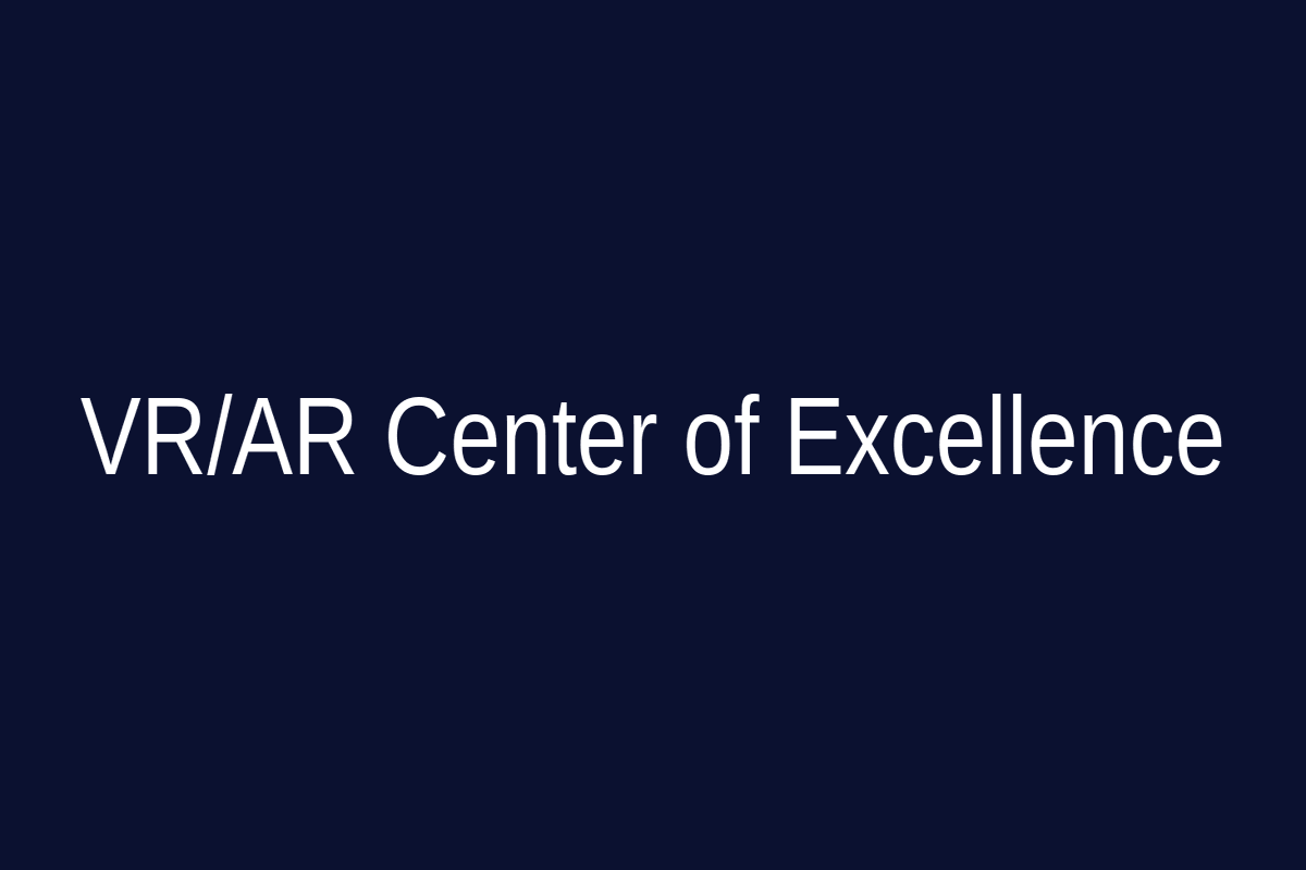 VR/AR Center of Excellence