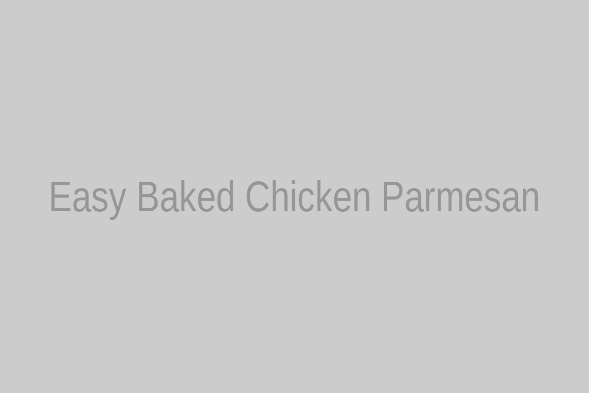 Easy baked chicken Parmesan with marinara sauce, melted mozzarella, fresh basil, and a crispy breadcrumb coating