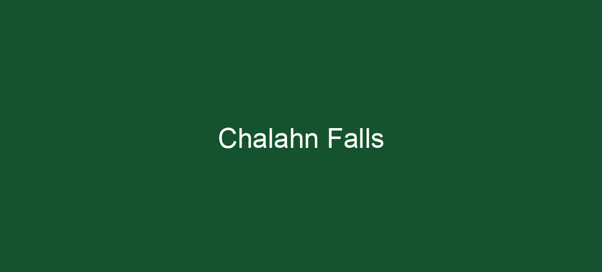 Chalahn Falls