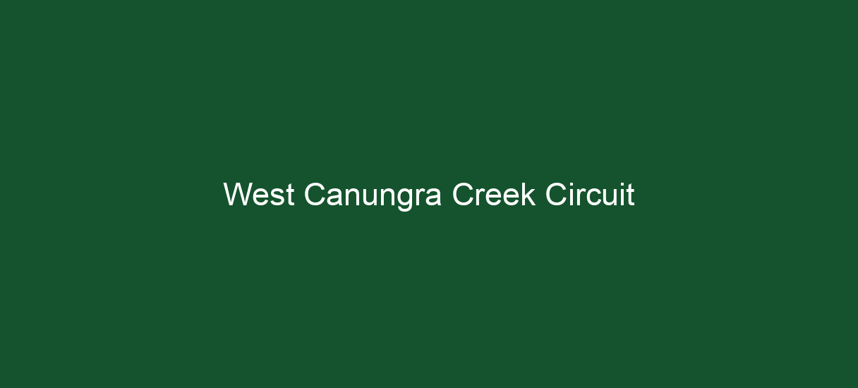 West Canungra Creek Circuit