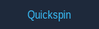 Quickspin