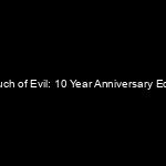 Portada A Touch of Evil: 10 Year Anniversary Edition