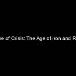 Portada Time of Crisis: The Age of Iron and Rust