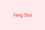 Feng Shui