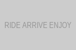 RIDE ARRIVE ENJOY