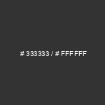 #333333/#FFFFFF