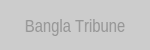 Bangla Tribune