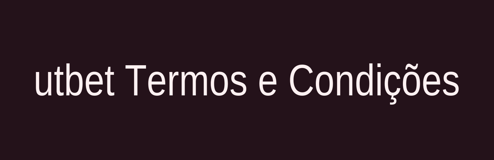 utbet Termos e Condições