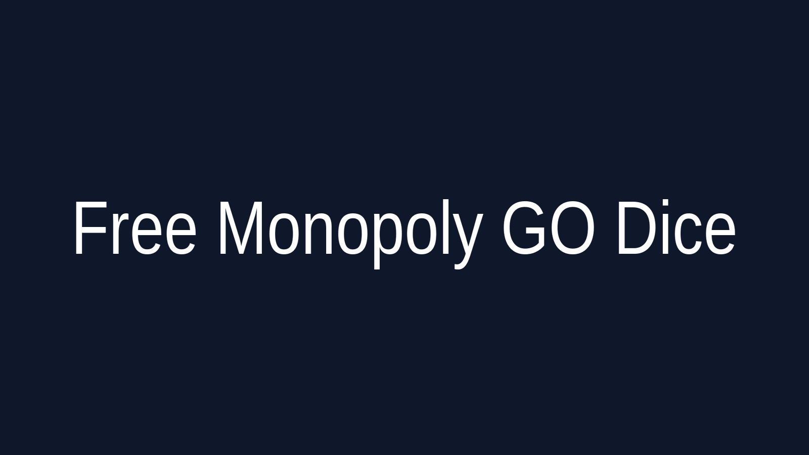 Free Monopoly GO dice links guide supporting image