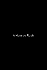 A Hora do Rush