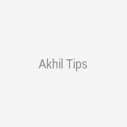 Akhil Tips
