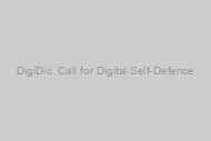 DigiDic. Call for Digital Self-Defence