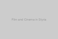 Film and Cinema in Styria