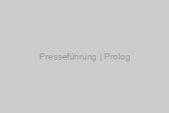 Presseführung | Prolog