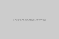 The Paradise the Downfall