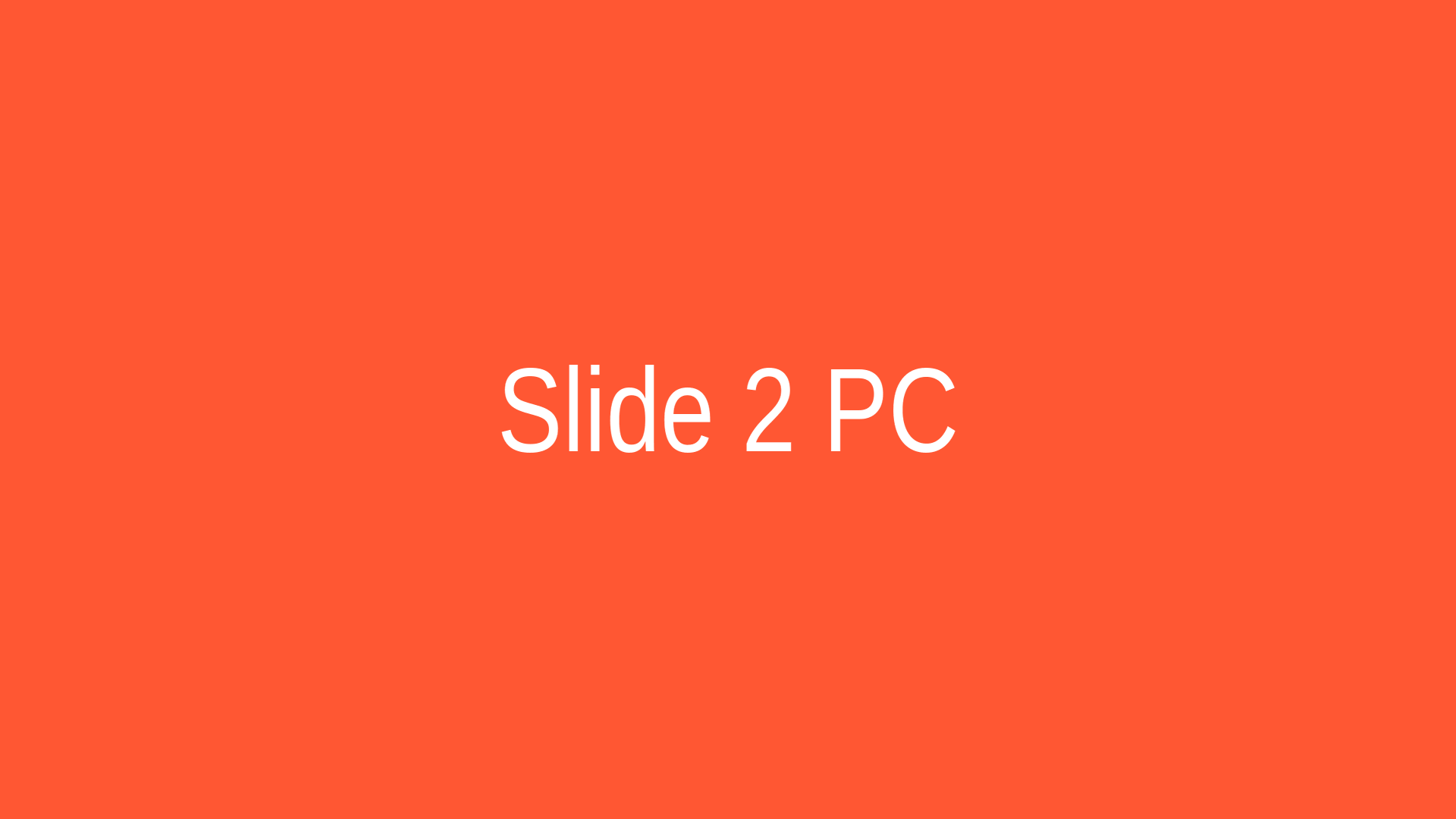 Slide 2 PC