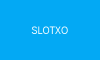 SlotXO เว็บสล็อต เหมาะสำหรับทุนน้อย เล่นง่าย