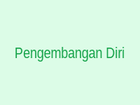 Pengembangan Diri