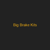 Big Brake Kits