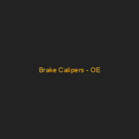 Brake Calipers - OE