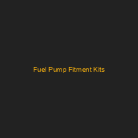 Fuel Pump Fitment Kits