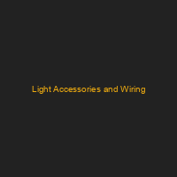 Light Accessories and Wiring