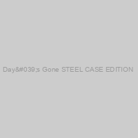 Day's Gone STEEL CASE EDITION 
