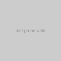 test game date