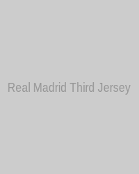 Real Madrid Third Jersey