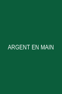 ARGENT EN MAIN