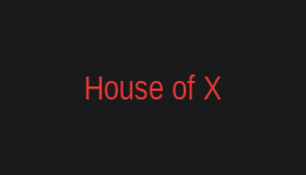 House of X