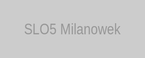 SLO nr 5 w Milanówku