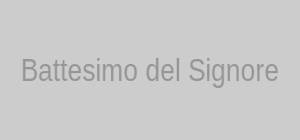 Battesimo del Signore