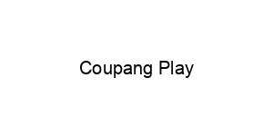 Coupang Play