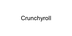 Crunchyroll