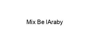 Mix Be lAraby