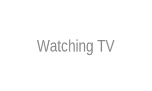 Watching TV or streaming shows