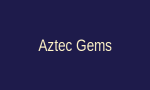 Aztec Gems