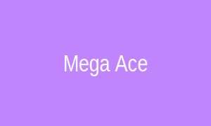 Mega Ace