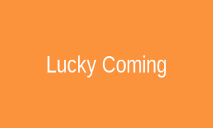 Lucky Coming