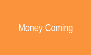 Money Coming
