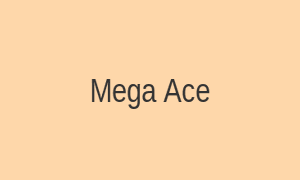 Mega Ace