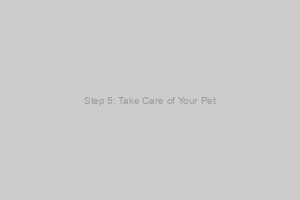 Take Care of Your Pet